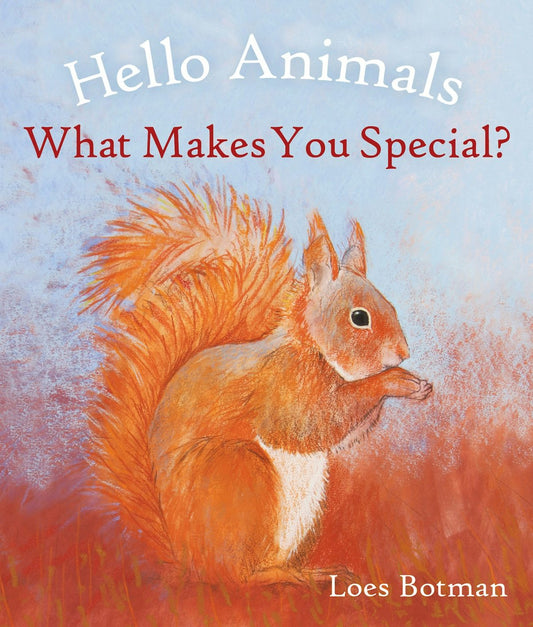 Cover image for Hello Animals, What Makes You Special?, isbn: 9781782506881