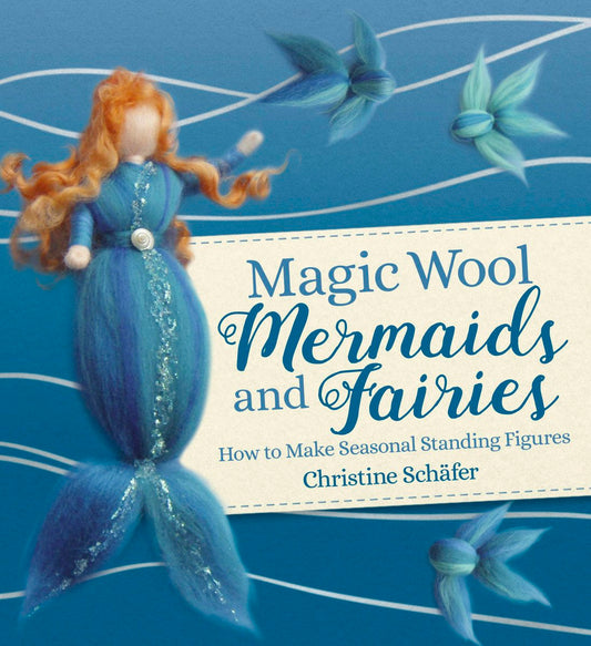 Cover image for Magic Wool Mermaids and Fairies, isbn: 9781782507390