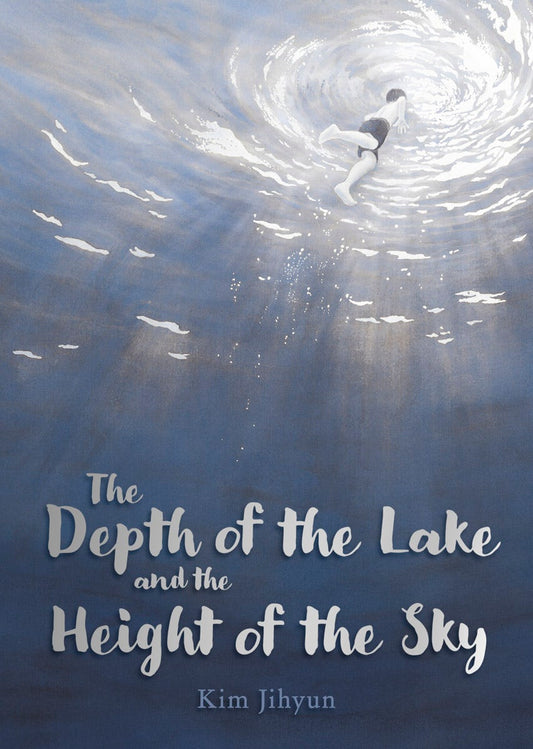 Cover image for The Depth of the Lake and the Height of the Sky, isbn: 9781782507420