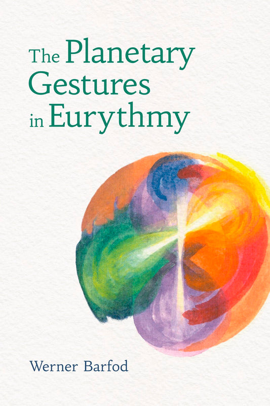 Cover image for The Planetary Gestures in Eurythmy, isbn: 9781782509417