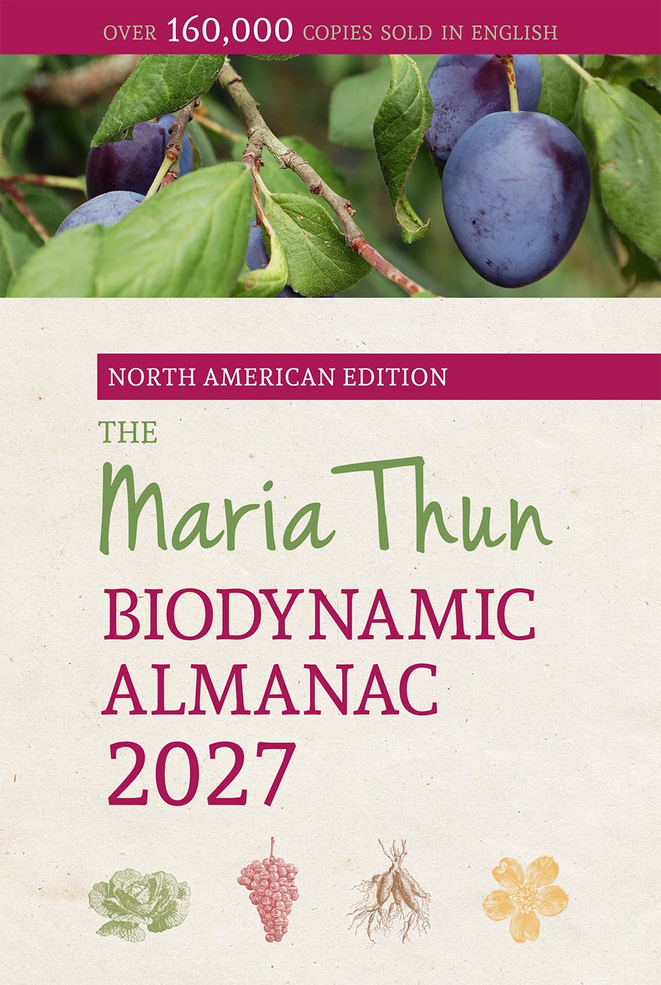 Cover image for The North American Maria Thun Biodynamic Almanac 2027, isbn: 9781782509967