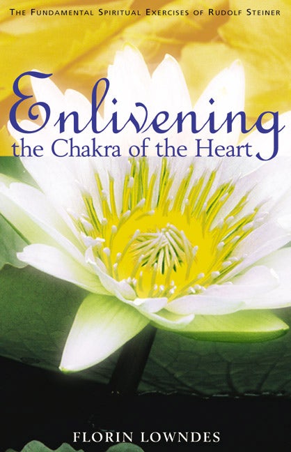 Cover image for Enlivening the Chakra of the Heart, isbn: 9781855840539