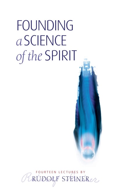 Cover image for Founding a Science of the Spirit, isbn: 9781855840775