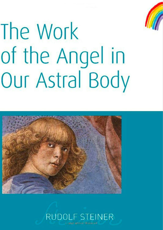 Cover image for The Work of the Angel in Our Astral Body, isbn: 9781855841987