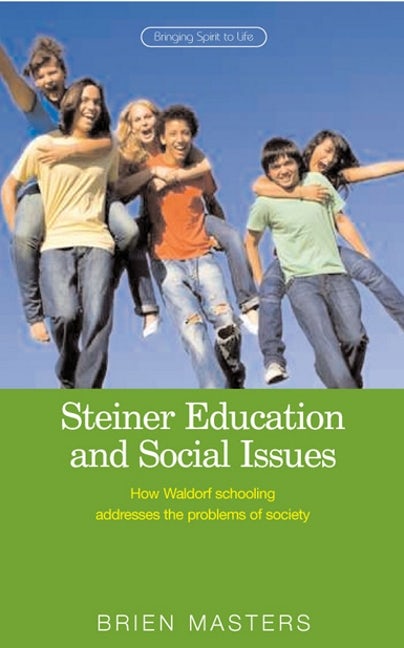 Cover image for Steiner Education and Social Issues, isbn: 9781855842007