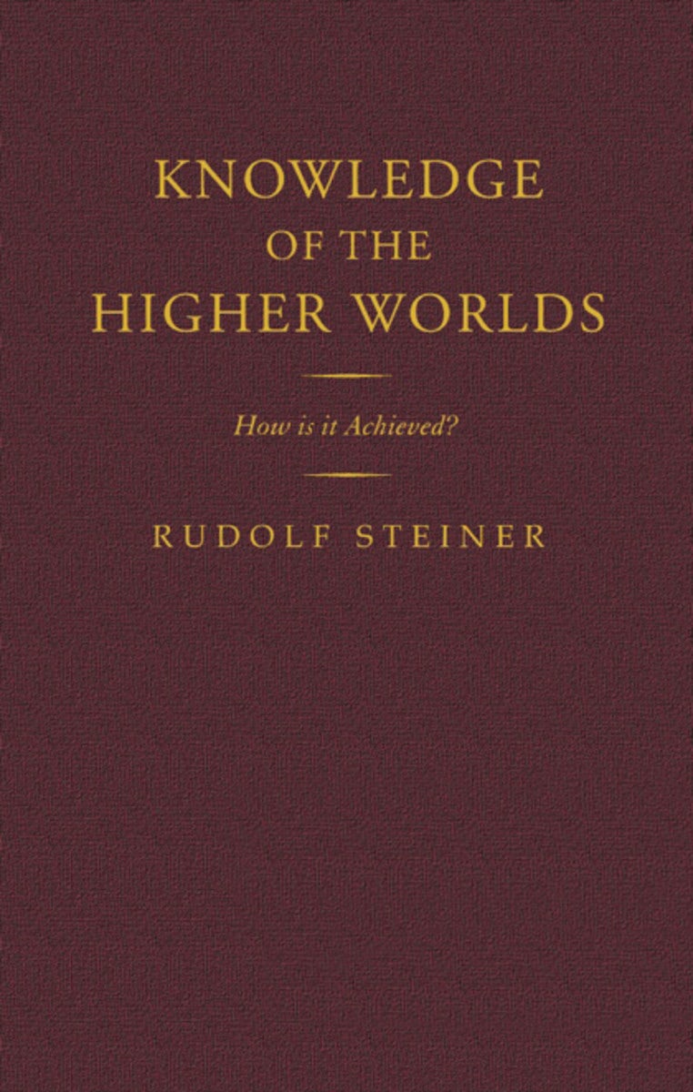 Cover image for Knowledge of the Higher Worlds, isbn: 9781855842557