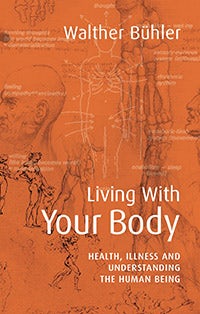 Cover image for Living with Your Body, isbn: 9781855843905