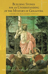 Cover image for Building Stones for an Understanding of the Mystery of Golgotha, isbn: 9781855844209