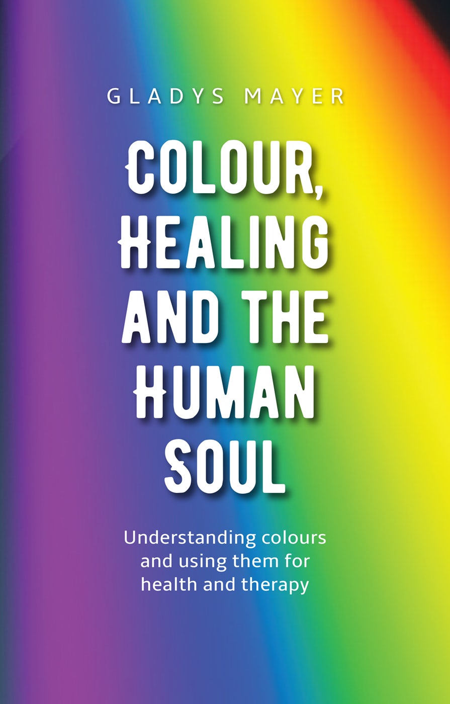 Cover image for Colour, Healing, and the Human Soul, isbn: 9781855845657