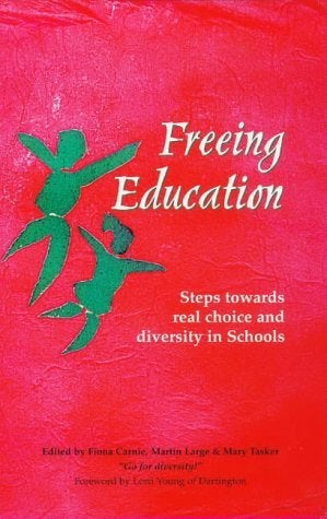 Cover image for Freeing Education, isbn: 9781869890827