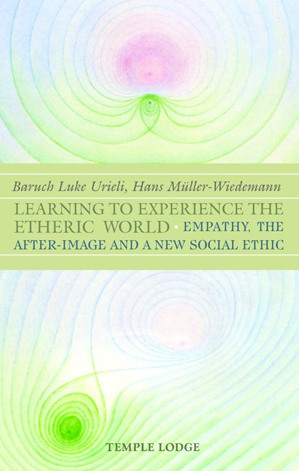 Cover image for Learning to Experience the Etheric World, isbn: 9781902636009