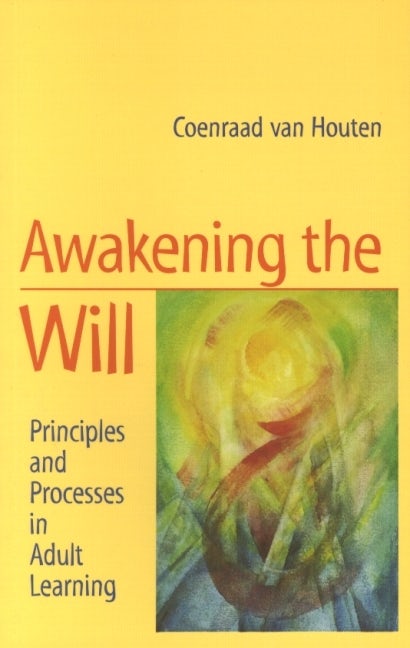 Cover image for Awakening the Will, isbn: 9781902636115