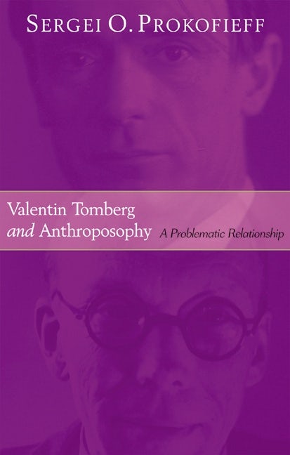 Cover image for Valentin Tomberg and Anthroposophy, isbn: 9781902636641