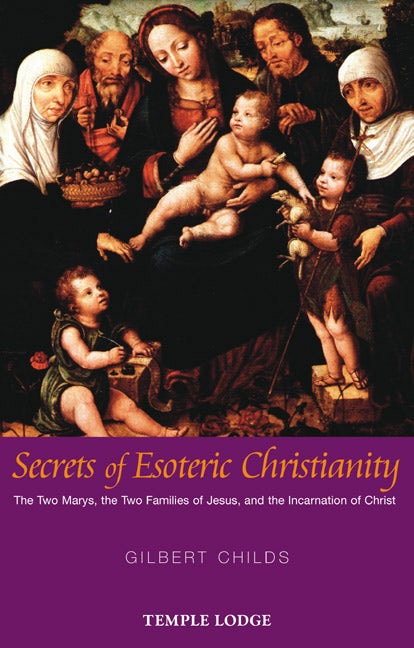 Cover image for Secrets of Esoteric Christianity, isbn: 9781902636733