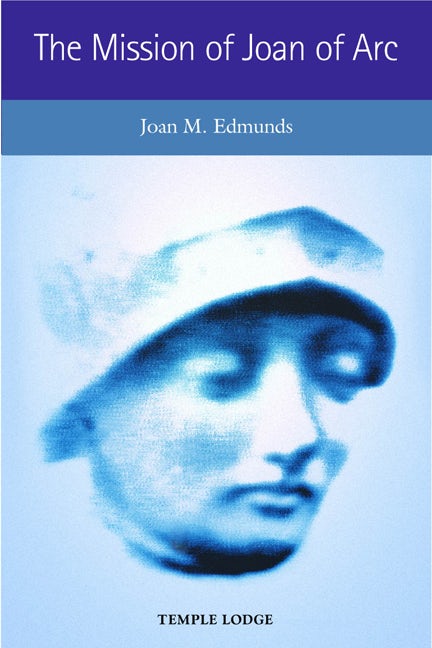 Cover image for The Mission of Joan of Arc, isbn: 9781902636979