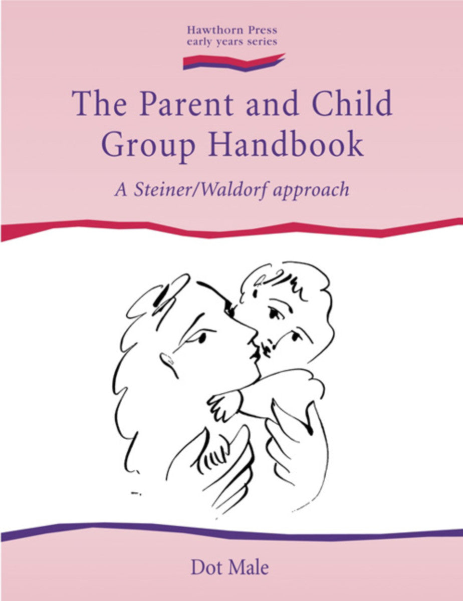 The Parent and Child Group Handbook