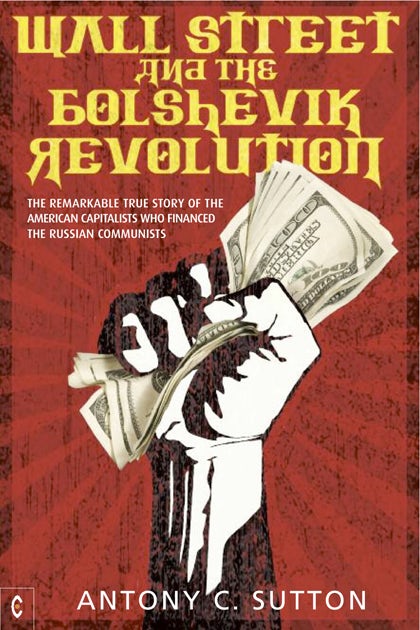 Cover image for Wall Street and the Bolshevik Revolution, isbn: 9781905570355