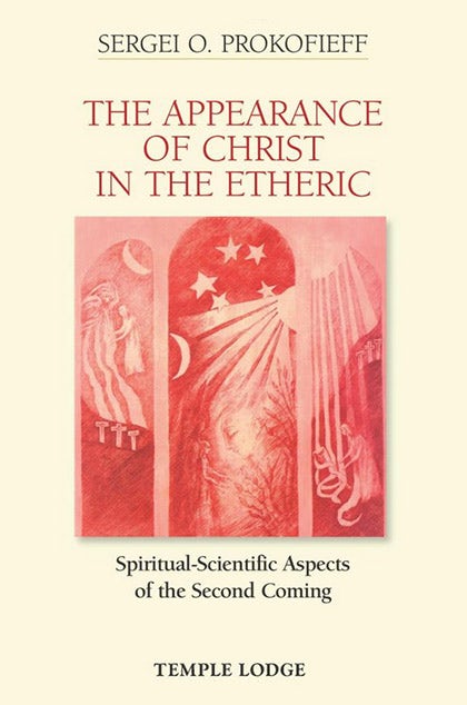 Cover image for The Appearance of Christ in the Etheric, isbn: 9781906999322