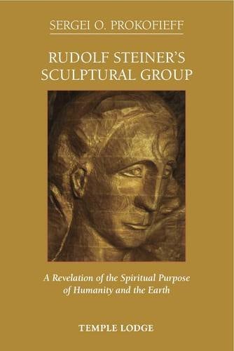 Cover image for Rudolf Steiner's Sculptural Group, isbn: 9781906999452