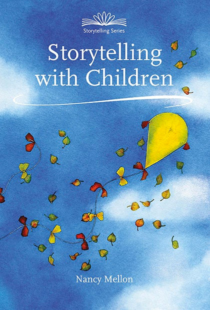 Cover image for Storytelling with Children, isbn: 9781907359262