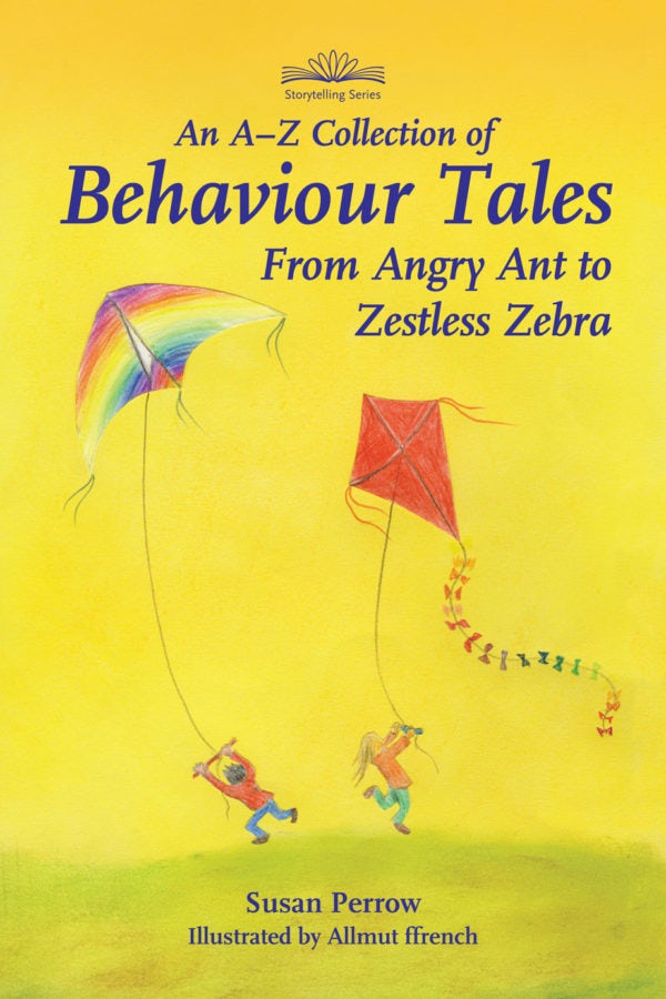 Cover image for An A-Z Collection of Behaviour Tales, isbn: 9781907359866