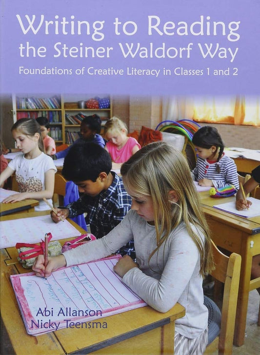 Cover image for Writing to Reading the Steiner Waldorf Way, isbn: 9781907359880