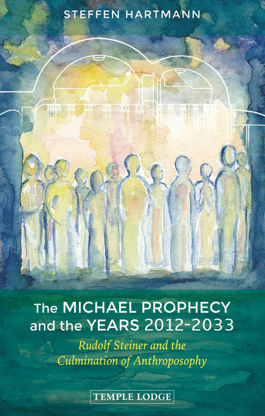 Cover image for The Michael Prophecy and the Years 2012–2033, isbn: 9781912230419