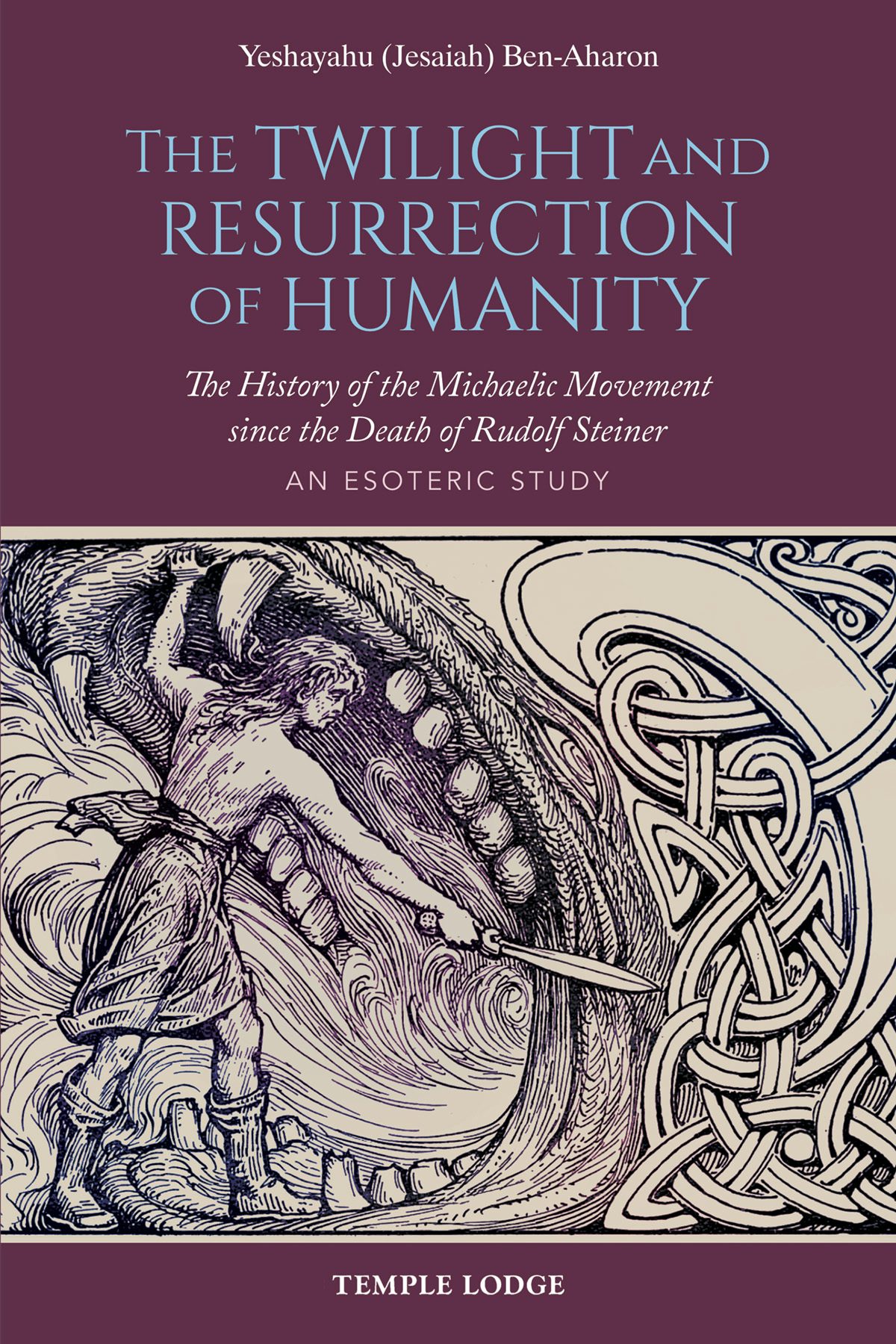 Cover image for The Twilight and Resurrection of Humanity, isbn: 9781912230426