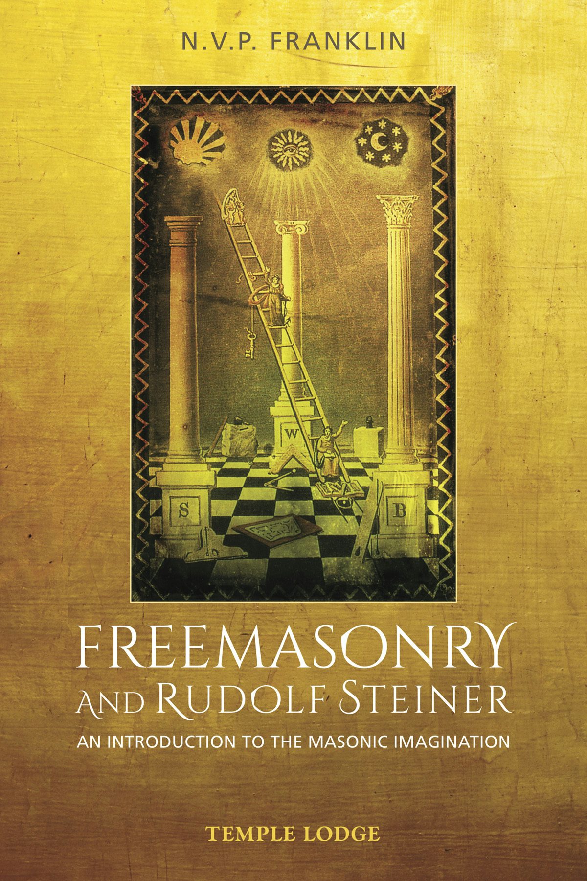 Cover image for Freemasonry and Rudolf Steiner, isbn: 9781912230556