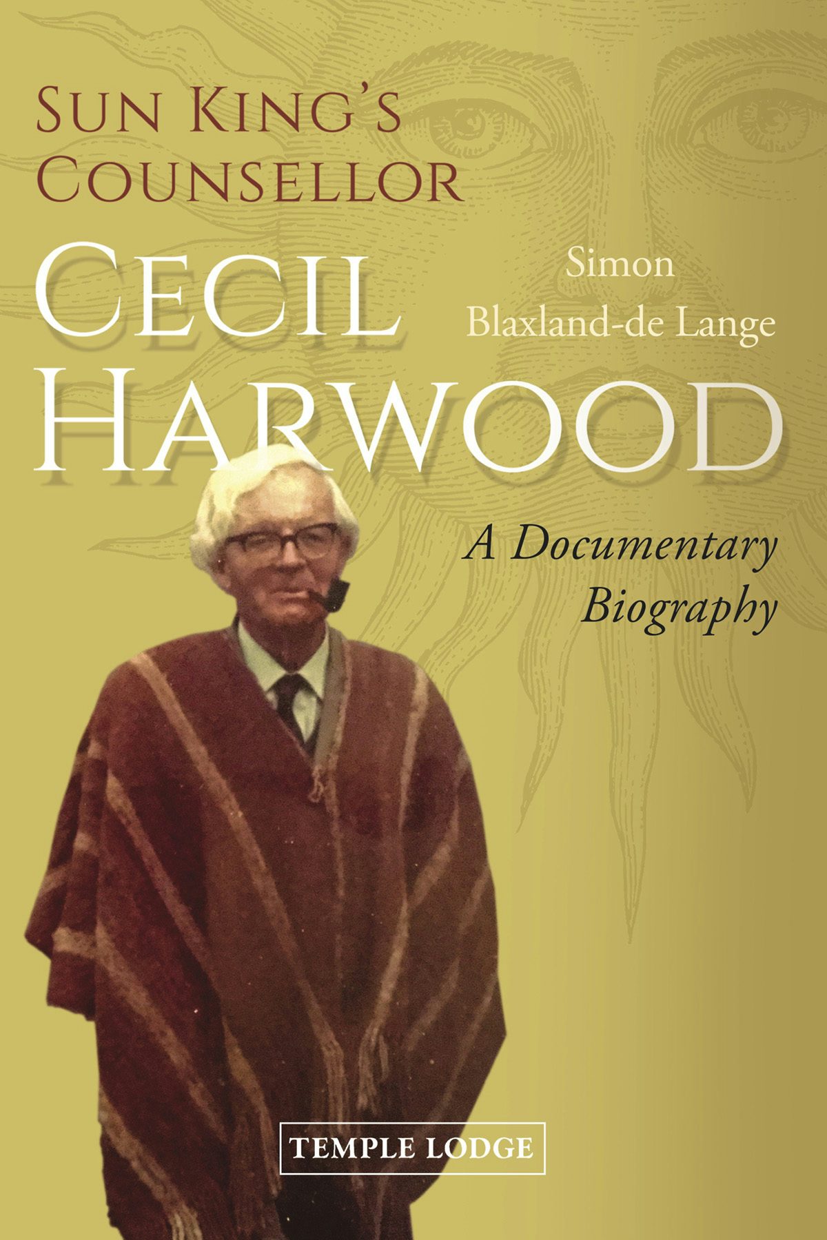 Cover image for Sun King’s Counsellor, Cecil Harwood, isbn: 9781912230716