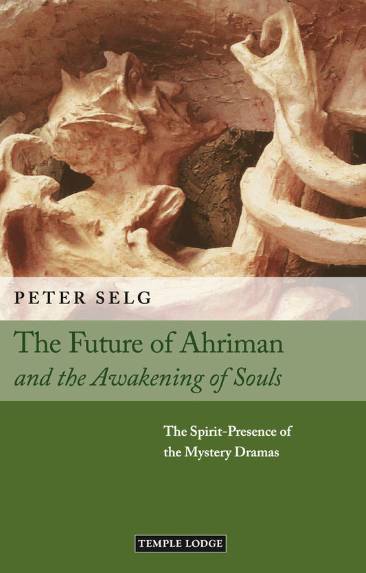 Cover image for The Future of Ahriman and the Awakening of Souls, isbn: 9781912230877