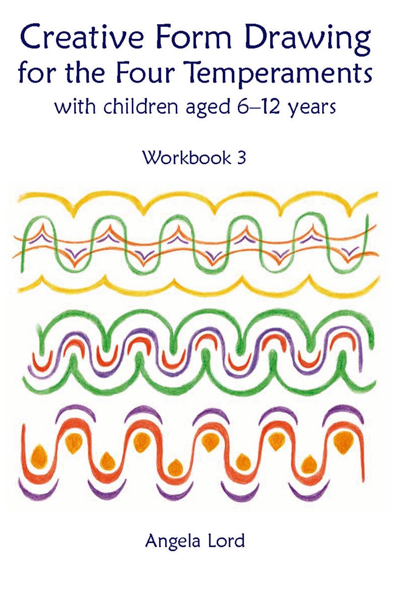 Cover image for Creative Form Drawing for the Four Temperaments with Children aged 6-12, isbn: 9781912480043