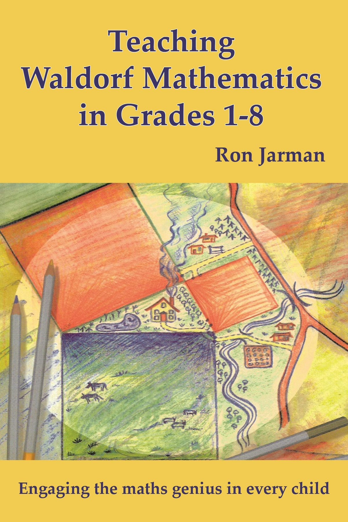 Cover image for Waldorf Mathematics for Grades 1–8, isbn: 9781912480258