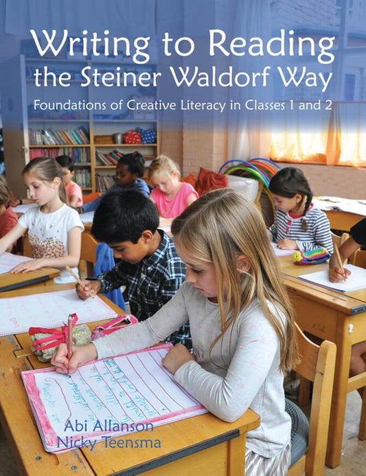 Cover image for Writing to Reading the Steiner Waldorf Way, isbn: 9781912480562