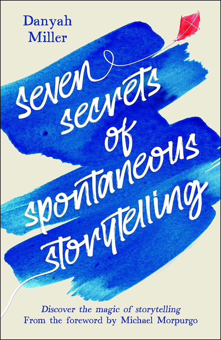 Cover image for Seven Secrets of Spontaneous Storytelling, isbn: 9781912480869