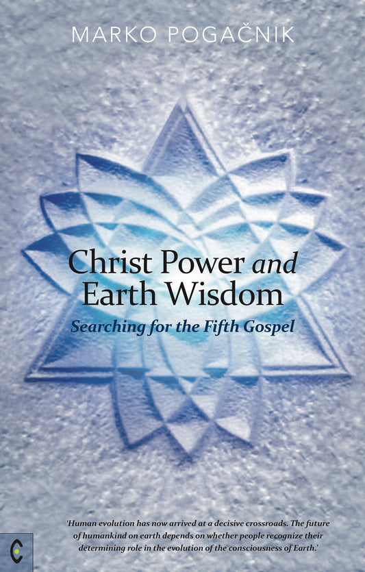 Cover image for Christ Power and Earth Wisdom, isbn: 9781912992102