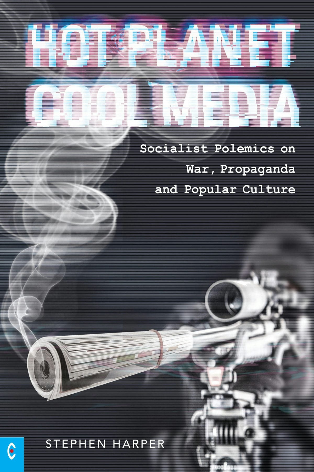 Cover image for Hot Planet, Cool Media, isbn: 9781912992478