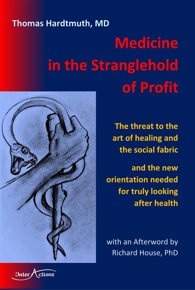 Cover image for Medicine in the Stranglehold of Profit, isbn: 9781915594006