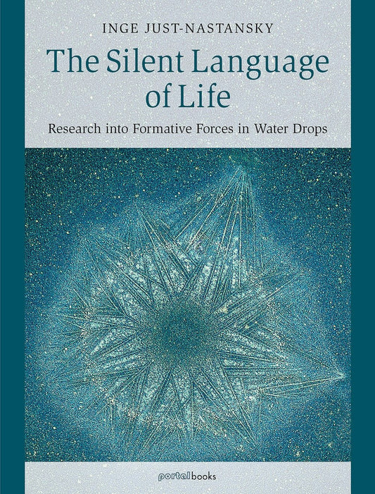 Cover image for The Silent Language of Life, isbn: 9781938685477