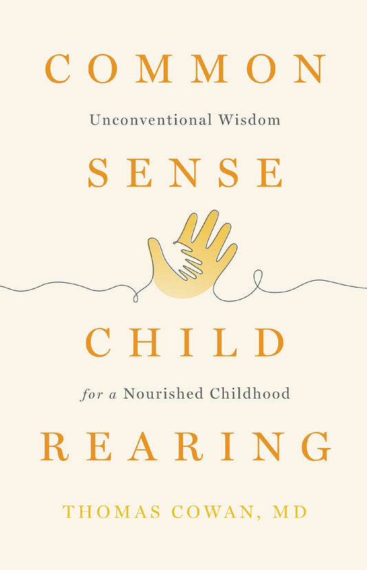 Cover image for Commonsense Childrearing, isbn: 9781938685576