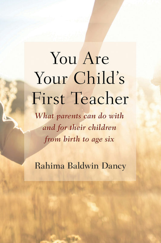 Cover image for You Are Your Child's First Teacher, isbn: 9781952166211