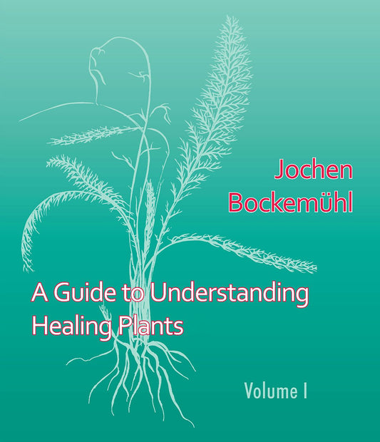 Cover image for A Guide to Understanding Healing Plants, isbn: 9781957569222