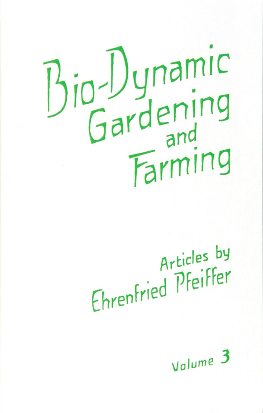 Cover image for Bio-Dynamic Gardening and Farming, isbn: 9781957569307